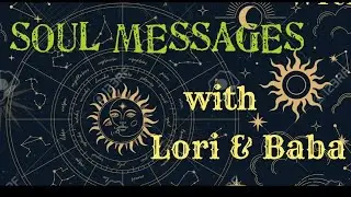 Soul Messages (Free Psychic and Tarot readings) with Lori and Baba Sam