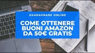 Come guadagnare buoni regalo con Amazon-VIDEO