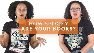 How easily do you get spooked!? 🎃 Novel Opinions | Epic Reads
