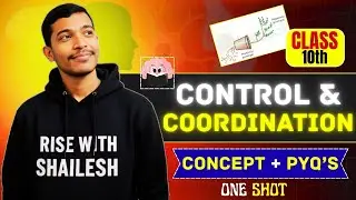 Control & Coordination One Shot 🔴 LIVE | Class 10 Science CBSE 2026 | Full Concepts + PYQs