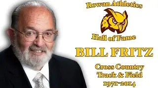 2016 Rowan Hall of Fame - Bill Fritz