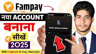 Fampay Account Kaise Banaye 2025 | Fampay KYC Verification Step by Step | Fampay Account Create