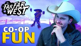 Far Far West Beta 2 Is Here Partners Yeeeeehawww
