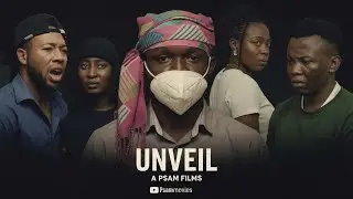 UNVEIL (2026) | A Powerful Nigerian Short Film About Secrets, Betrayal & Truth
