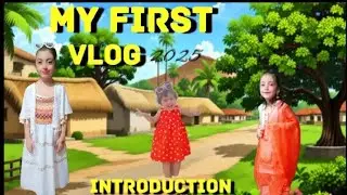 Fun with 3 kid's | My FIRST VLOG 😍 | introduction video ❤️ | 2025