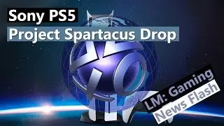 Sony PS5 Project Spartacus Drop - Gaming News Flash