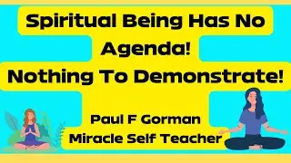 Spiritual Awareness Tipping Over Guided Meditation 30 | No Agenda No Demonstration | Paul F Gorman
