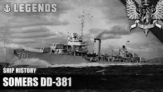 WoWS: Legends - Somers DD-381 - Ship History