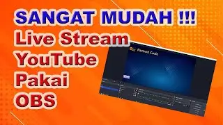 Tutorial cara streaming di youtube pakai obs | cara streaming di youtube lewat laptop