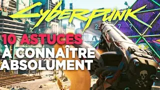 10 Astuces que vous Devez Connaître sur Cyberpunk 2077 2.0 & Phantom Liberty...