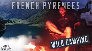 Wild Camping in the Pyrenees &ndash; Van Life Adventure with a Royal Marine Veteran