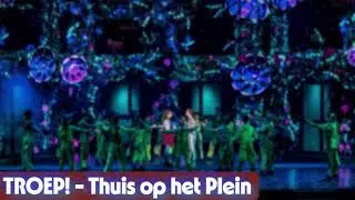 Studio 100 Liedjes | Ketnet Musical: TROEP! - Thuis op het Plein