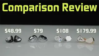 4 IEMs Comparison Review | $47 VS $179?