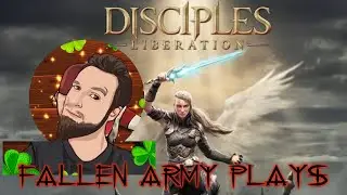 Disciples Liberation Fallen Army Plays - Great First Try of the Game / Well we died.