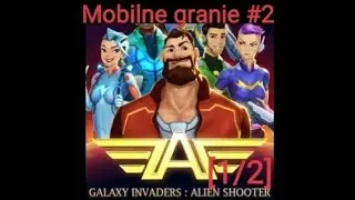 Mobilne granie #2 - GALAXY INVADERS [1/3]