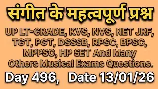 Day 496 | Musical Exam Questions for KVS NVS, UP LT-Grade  | Important Musical Questions