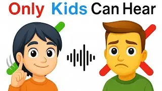 Only kids can hear this sound 🔊