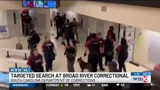 South Carolina Department of Corrections conducts &lsquo;targeted&rsquo; searches at Broad River Correctional