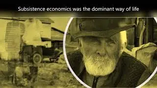 Subsistence Economics, Old Path   New Journey