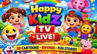 Baby Cartoon LIVE 🔴 | Happy Kids TV 3D Cartoons | Learn & Fun Together 🧠🎶