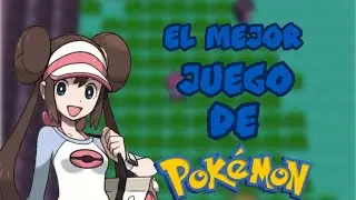 El mejor juego de Pok&eacute;mon | JM-11
