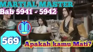 Apakah kamu Mati? (Martial Master Bab 5941 - 5942) 🎥  569