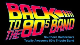 Back To The 80s Band - Orange County