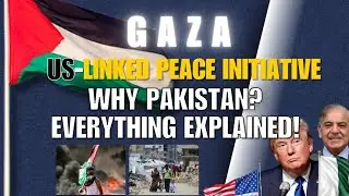 Pakistan Gaza Peace Initiative | Pakistan ka Strategic Diplomatic Faisla Explained