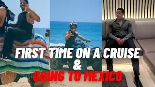 Travel Vlog | My First Cruise Experience 🚢 , Things To Do, | Cabo & Ensenada, Mexico