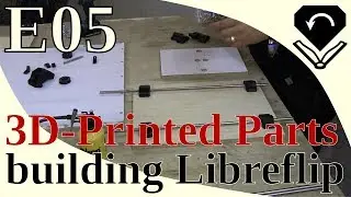 building Libreflip - E05 - mounting Stepper and 3D printed Parts (Drivetrain)