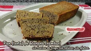 PAN DE BANANA sin harina de trigo, sin az&uacute;car, sin gluten
