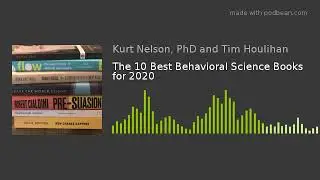 The 10 Best Behavioral Science Books for 2020