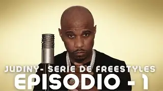 Judiny - Serie De Freestyle (Episodio -1)