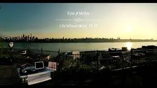Kyle Misko - Life Infused Music, Part III (2021) [Full Album]