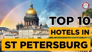 Top 10 Hotels in Saint Petersburg, Russia | Best Luxury Hotel & Resort To Stay In Saint Petersburg