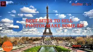TOP 5 WEBSITES & PLATFORM TO SELL PHOTOS IMAGES ONLINE (Make Money with Shutterstock & Adobe Stock )