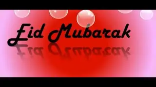 Eid Ul Azha 2019 greetings | New Eid Mubarak mubarak 2019 Eid Mubarak video