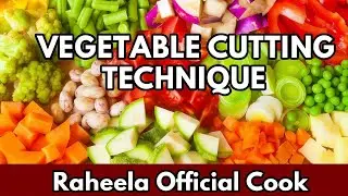 How To Chop Every Vegetable | Method Mastery | Correct Technique For Cutting @Raheela_official_food