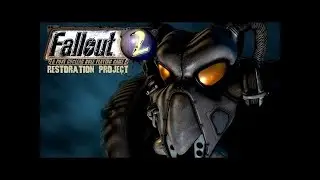 Прохождение Fallout 2 Restoration Project. Часть 1
