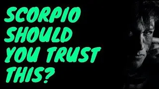 SCORPIO - SHOULD YOU TRUST THIS? 😳 | MARCH 11-18 | TAROT