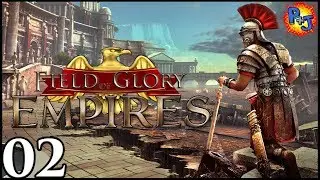 Давайте поиграем в Field of Glory: Empires | Rome Gameplay Episode 2 (с импортом битв из FOG 2)