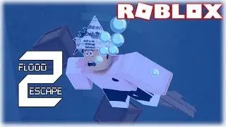 I CAN'T SWIM!! - Flood Escape 2 Roblox