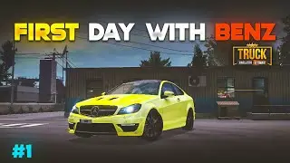 DRIVING MERCEDES-BENZ C63 AMG || FIRST DAY WITH BENZ || TRUCK SIMULATOR ULTIMATE GAMEPLAY #1