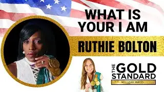 The Gold Standard | Podcast with Guest Ruthie Bolton | WHAT IS YOUR I AM