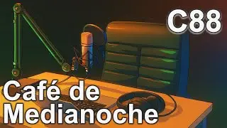 CAFÉ DE MEDIANOCHE | Más que un café, mas que un podcast | C88-T02 | Tu me ayudas yo te premio.