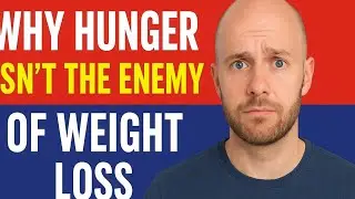 Why Hunger Isn&rsquo;t the Enemy of Weight Loss