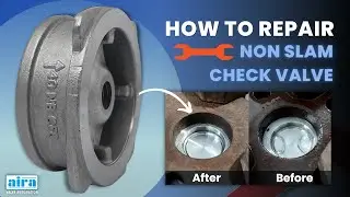 How to Service Non-Slam Check Valve | Disc Check Valve Metal to metal