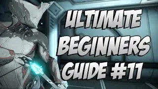 Warframe: The ULTIMATE Beginner's Guide Episode #11 How To Kill The Raptor & Start A Clan