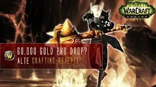 Bis zu 60.000 Gold pro Drop? | Alte Rezepte: Der Sulfuronhammer