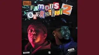 Famous Overnight 2 (Outro)